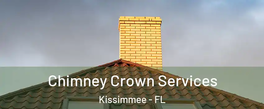 Chimney Crown Services Kissimmee - FL