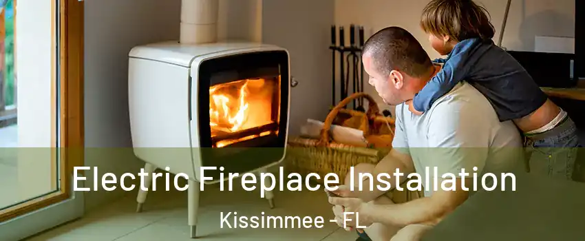  Electric Fireplace Installation Kissimmee - FL