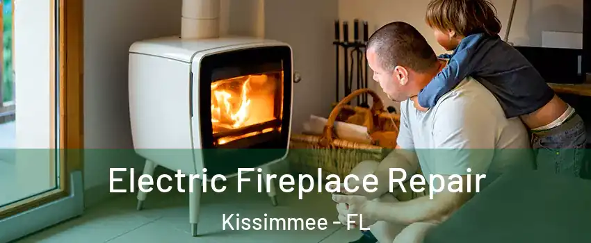  Electric Fireplace Repair Kissimmee - FL