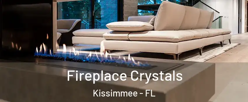  Fireplace Crystals Kissimmee - FL