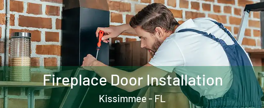  Fireplace Door Installation Kissimmee - FL