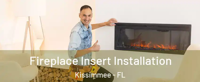  Fireplace Insert Installation Kissimmee - FL