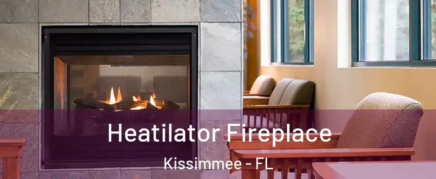  Heatilator Fireplace Kissimmee - FL
