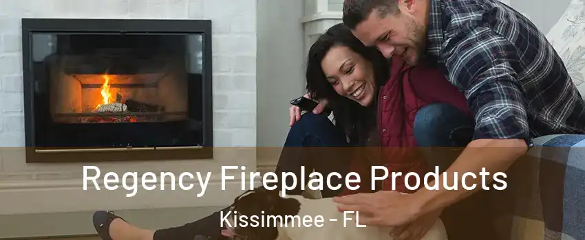  Regency Fireplace Products Kissimmee - FL
