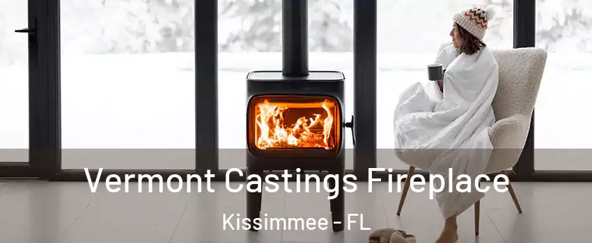  Vermont Castings Fireplace Kissimmee - FL