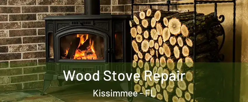  Wood Stove Repair Kissimmee - FL